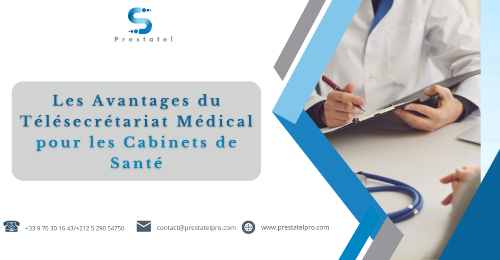 Les Avantages du Télésecrétariat Médical pour les Cabinets de Santé