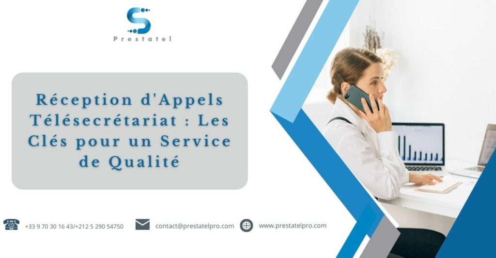 Réception d'Appels Télésecrétariat : Les Clés pour un Service de Qualité